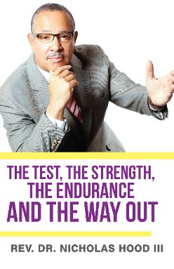 The Test, The Strength, The Endurance and the Way Out